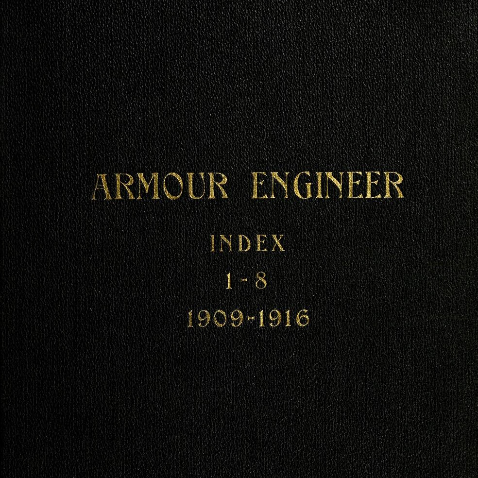 Cover, Armour Engineer, Index 1-8, 1909-1916